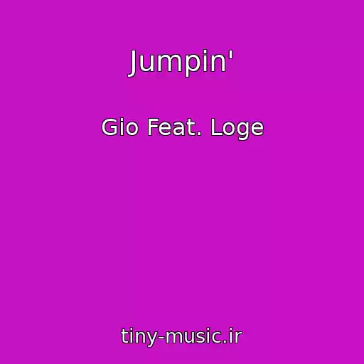 کاور آهنگ Jumpin' از Gio Feat. Loge