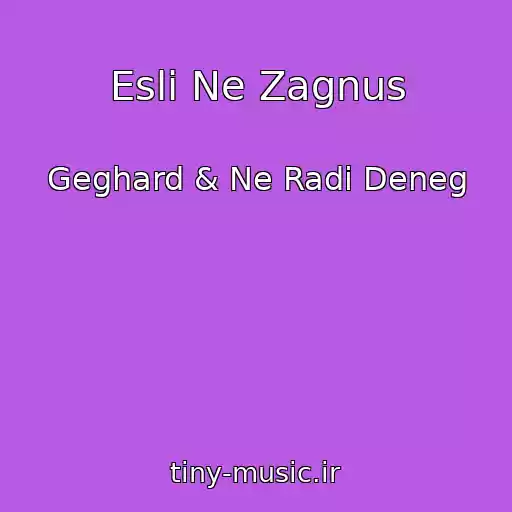 کاور آهنگ Esli Ne Zagnus از Geghard & Ne Radi Deneg