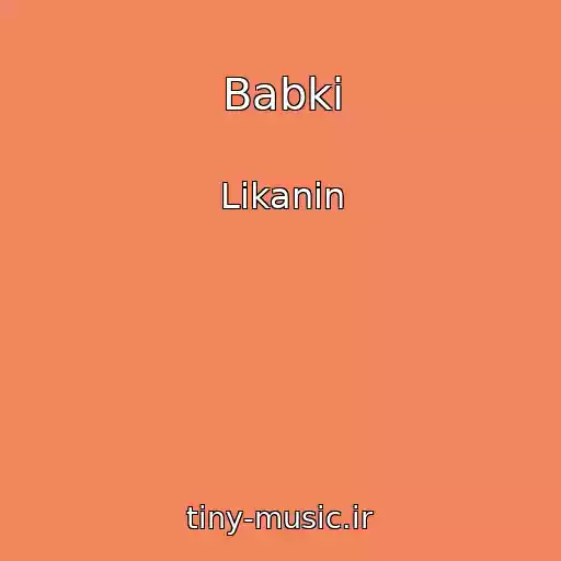 کاور آهنگ Babki از Likanin