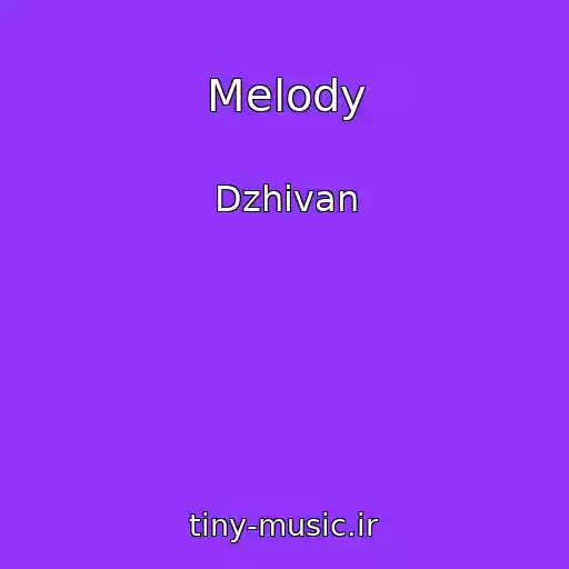 کاور آهنگ Melody از Dzhivan