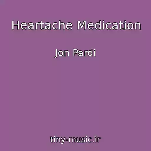 کاور آهنگ Heartache Medication از Jon Pardi