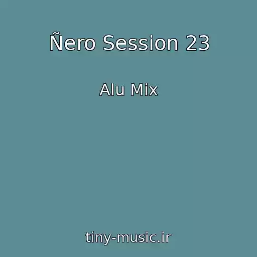 کاور آهنگ Ñero Session 23 از Alu Mix