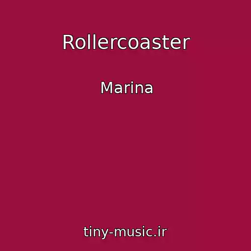 کاور آهنگ Rollercoaster از Marina