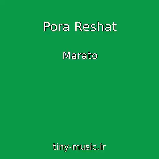 کاور آهنگ Pora Reshat از Marato