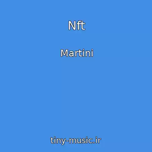 کاور آهنگ Nft از Martini