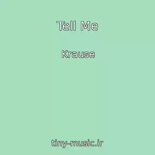 کاور آهنگ Tell Me از Krause