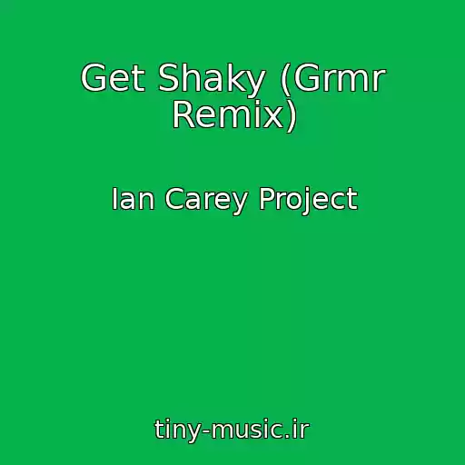 کاور آهنگ Get Shaky (Grmr Remix) از Ian Carey Project