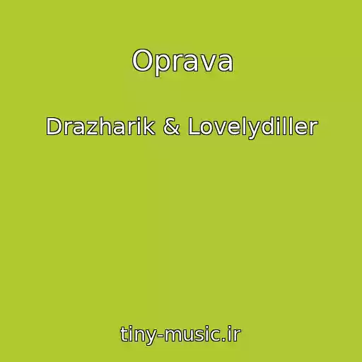 کاور آهنگ Oprava از Drazharik & Lovelydiller