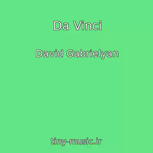 کاور آهنگ Da Vinci از David Gabrielyan