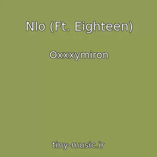 کاور آهنگ Nlo (Ft. Eighteen) از Oxxxymiron