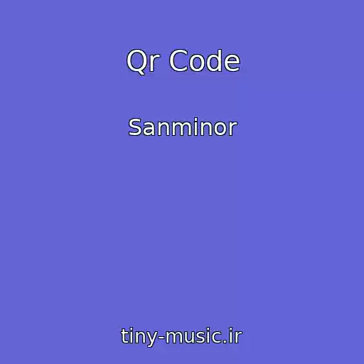 کاور آهنگ Qr Code از Sanminor