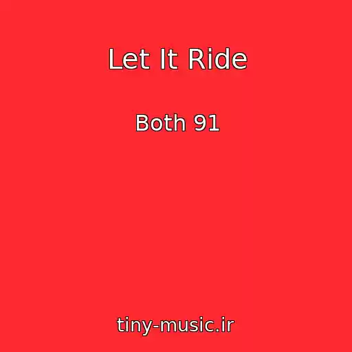 کاور آهنگ Let It Ride از Both 91