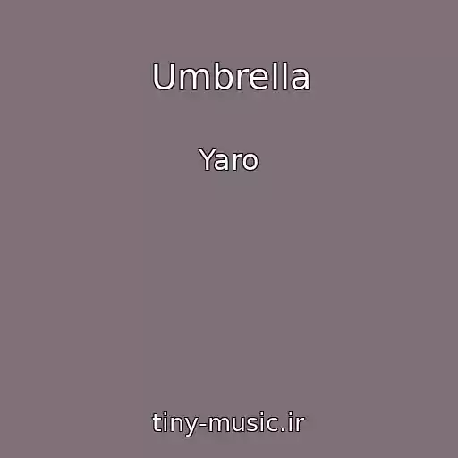 کاور آهنگ Umbrella از Yaro