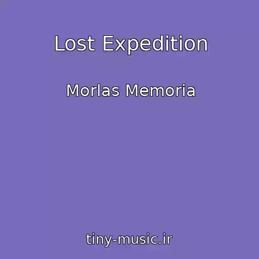 کاور آهنگ Lost Expedition از Morlas Memoria