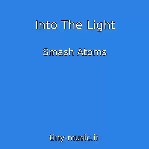 کاور آهنگ Into The Light از Smash Atoms