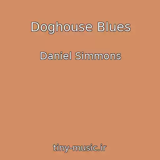 کاور آهنگ Doghouse Blues از Daniel Simmons