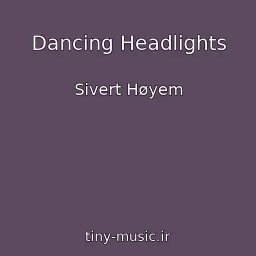 کاور آهنگ Dancing Headlights از Sivert Høyem