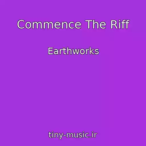 کاور آهنگ Commence The Riff از Earthworks