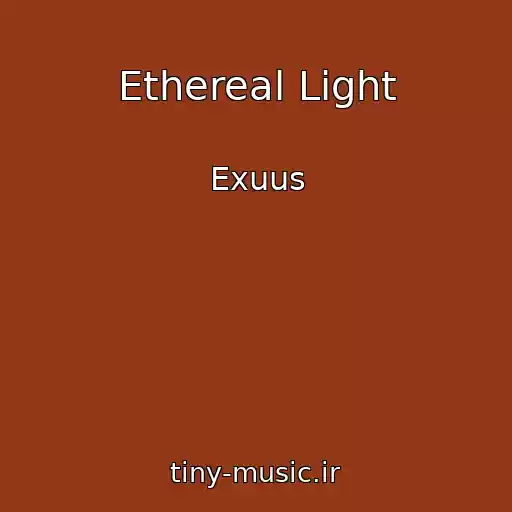 کاور آهنگ Ethereal Light از Exuus
