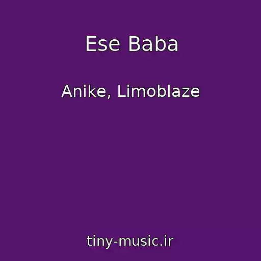 کاور آهنگ Ese Baba از Anike, Limoblaze