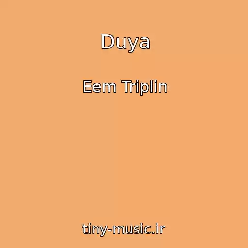 کاور آهنگ Duya از Eem Triplin