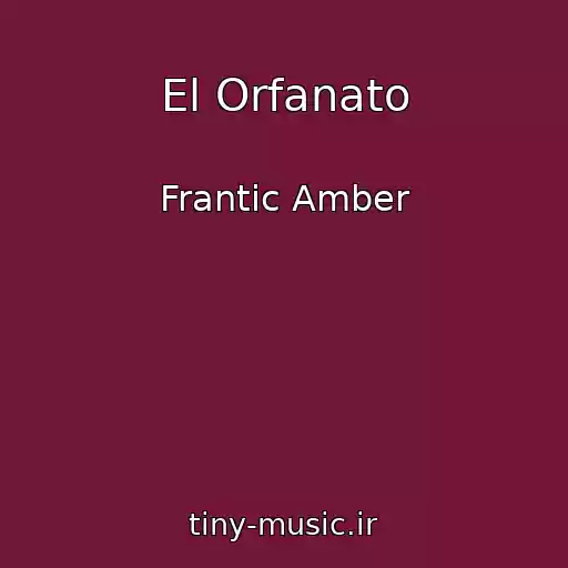 کاور آهنگ El Orfanato از Frantic Amber