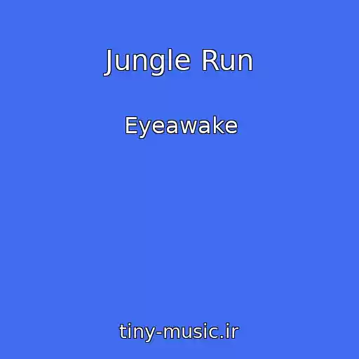 کاور آهنگ Jungle Run از Eyeawake