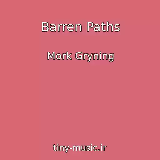 کاور آهنگ Barren Paths از Mork Gryning