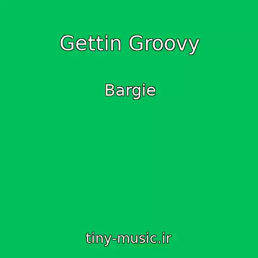 کاور آهنگ Gettin Groovy از Bargie
