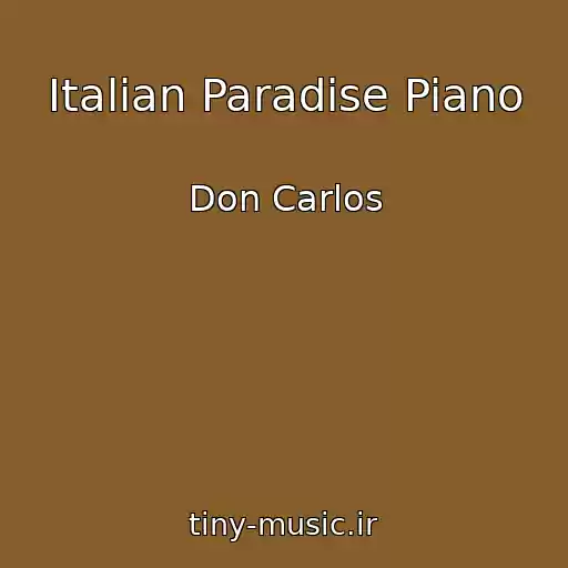 کاور آهنگ Italian Paradise Piano از Don Carlos