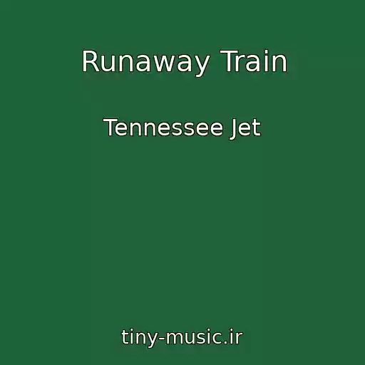 کاور آهنگ Runaway Train از Tennessee Jet