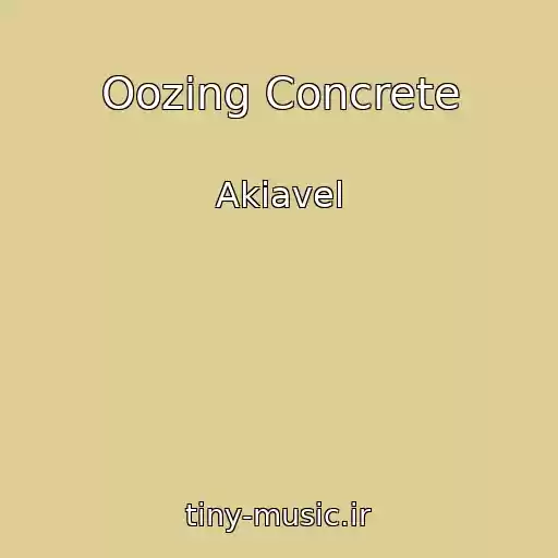 کاور آهنگ Oozing Concrete از Akiavel