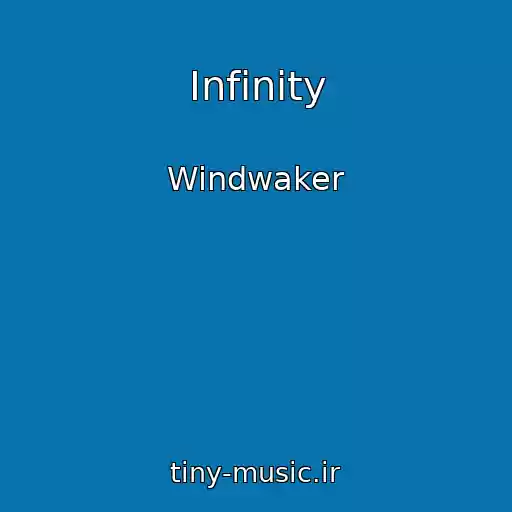 کاور آهنگ Infinity از Windwaker