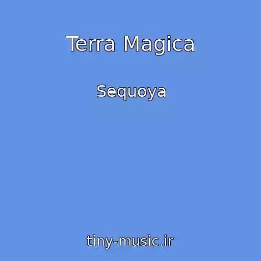 کاور آهنگ Terra Magica از Sequoya