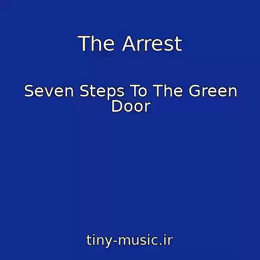 کاور آهنگ The Arrest از Seven Steps To The Green Door