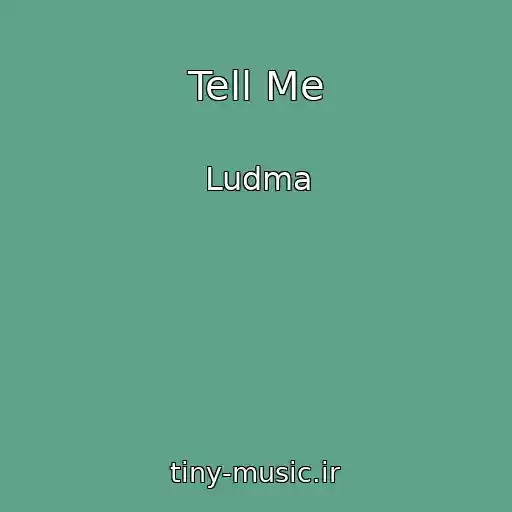 کاور آهنگ Tell Me از Ludma