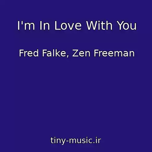 کاور آهنگ I'm In Love With You از Fred Falke, Zen Freeman