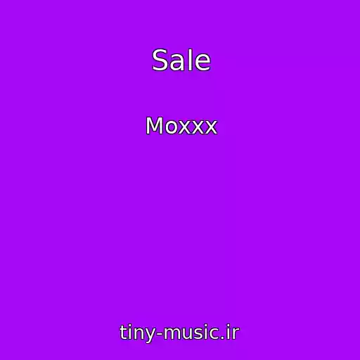 کاور آهنگ Sale از Moxxx