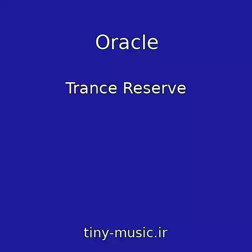 کاور آهنگ Oracle از Trance Reserve