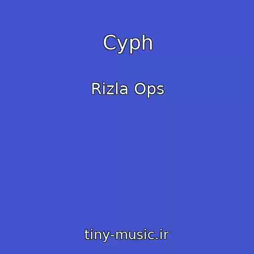 کاور آهنگ Cyph از Rizla Ops