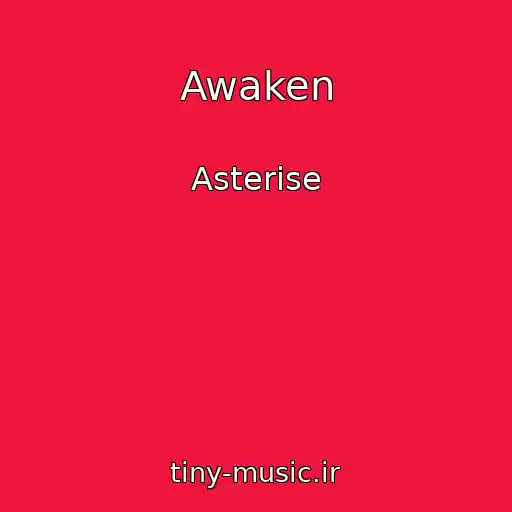 کاور آهنگ Awaken از Asterise