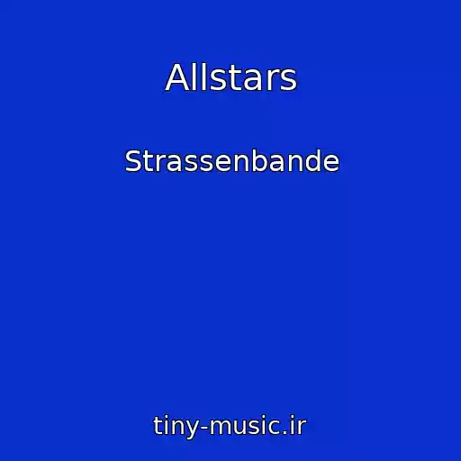 کاور آهنگ Allstars از Strassenbande