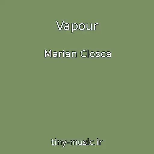 کاور آهنگ Vapour از Marian Closca