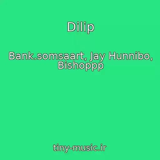 کاور آهنگ Dilip از Bank.somsaart, Jay Hunnibo, Bishoppp