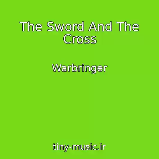 کاور آهنگ The Sword And The Cross از Warbringer