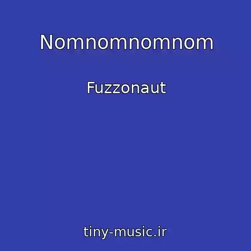 کاور آهنگ Nomnomnomnom از Fuzzonaut