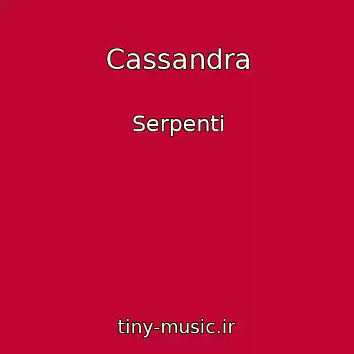کاور آهنگ Cassandra از Serpenti
