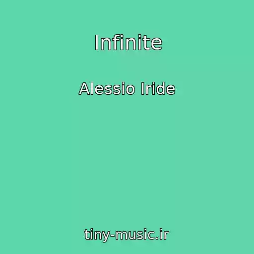 کاور آهنگ Infinite از Alessio Iride