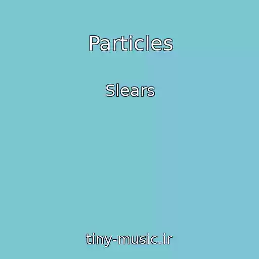 کاور آهنگ Particles از Slears