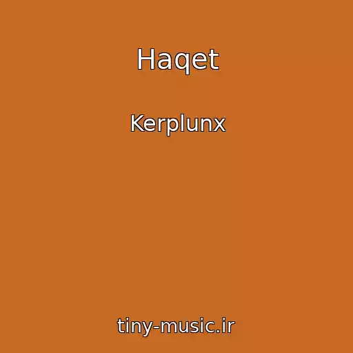 کاور آهنگ Haqet از Kerplunx